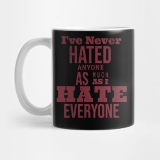 Hate is a strong word Mug